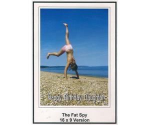 The Fat Spy: 16x9 Widescreen TV.: Greeting Card: Happy Birthday daughter