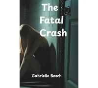 The Fatal Crash