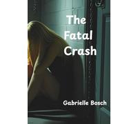 The Fatal Crash
