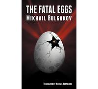 The Fatal Eggs