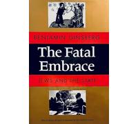 The Fatal Embrace - Jews and the State