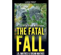 The Fatal Fall: 11 (The Father Tom Mysteries)
