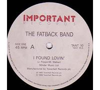 The Fatback Band - Fatback Band, The - I Found Lovin' / Is This The Future? / Spanish Hustle - Important Records