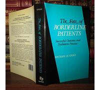 The Fate of Borderline Patients: Successful Outcome and Psychiatric Practice