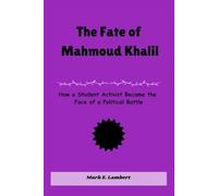 The Fate of Mahmoud Khalil: How a Student Activist Became the Face of a Political Battle (BIOGRAPHY OF ICONS)