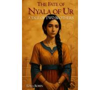 The Fate of Nyala of Ur: A Tale of Two Brothers