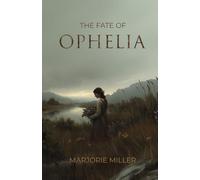 The Fate of Ophelia