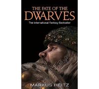 The Fate Of The Dwarves: Book 4 (Dwarves)