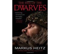 The Fate Of The Dwarves by Heitz, Markus (2012) Paperback