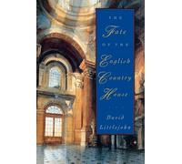 The Fate of the English Country House