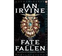 The Fate Of The Fallen: The Song of the Tears, Volume One (A Three Worlds Novel) (Song of the Tears)