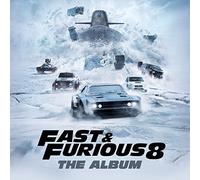 The Fate of the Furious - Fast & Furious 8: The Album