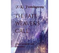 The Fate Weaver's Call: The Guardian Code Chronicles