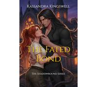 The Fated Bond (Shadowbound)