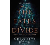 The Fates Divide: (Carve the Mark Book 2)