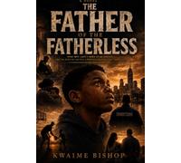 The Father of the Fatherless
