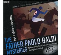 The Father Paolo Baldi Mysteries: Three in One & Twilight of a God (BBC Radio Crimes)