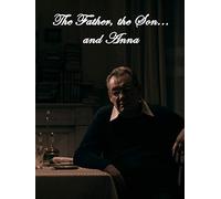 The Father, The Son and Anna