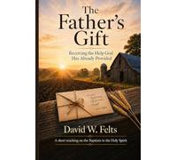 The Father's Gift: Receiving the help God has already provide.