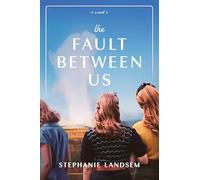 The Fault Between Us