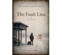 The Fault Line: A Memoir