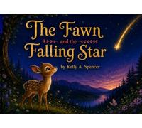 The Fawn and the Falling Star