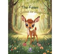 The Fawn Who Looked for Happiness