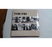 The FBI: A Centennial History, 1908-2008