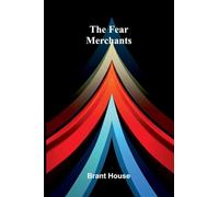The Fear Merchants