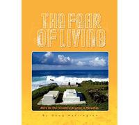 The Fear of Living