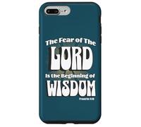The Fear of the LORD is the Beginning of Wisdom Case for iPhone 7 Plus/8 Plus
