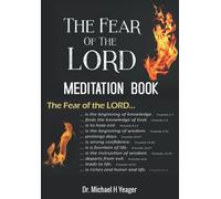 THE FEAR OF THE LORD MEDITATION BOOK: THE BEGINNING OF WISDOM