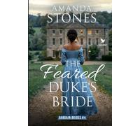 The Feared Duke's Bride: A Historical Regency Romance Novel (Bargain Brides)