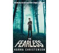 The Fearless: An unexpected discovery may change everything: 2 (The Transfer series)
