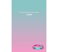 The Fearless Female Workbook: Overcoming Worry & Anxiety