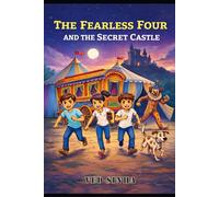 The Fearless Four and the Secret Castle