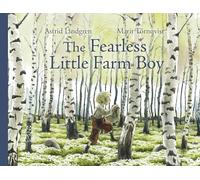 The Fearless Little Farm Boy