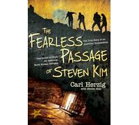 The Fearless Passage of Steven Kim
