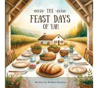 The Feast Days of Yah