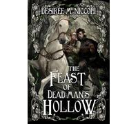 The Feast of Dead Man's Hollow