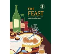 The Feast: Stories and Recipes from Berlin's Migrant and Refugee Tables