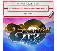 The Featuring Von Freeman Combo Maples - I Must Forget You / 99 Guys (Digital 45)
