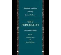 The Federalist: Gideon Edition: The Gideon Edition