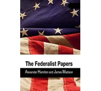The Federalist Papers
