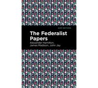 The Federalist Papers