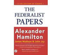 The Federalist Papers