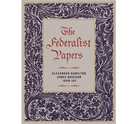 The Federalist Papers