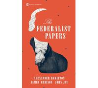 The Federalist Papers – Signet Classics