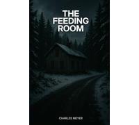 The Feeding Room: When American Expats Inherit a Swedish Farmhouse with a Locked Cellar Door