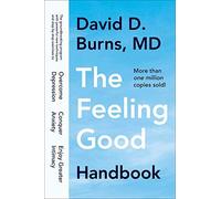 The Feeling Good Handbook. Revised Edition